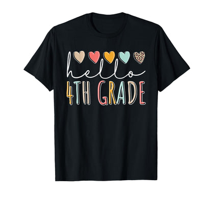 Hello 4Th Grade Back To School T-Shirt - Fun Novelty Design Men Women - T-Shirt, Sweatshirt, Hoodie