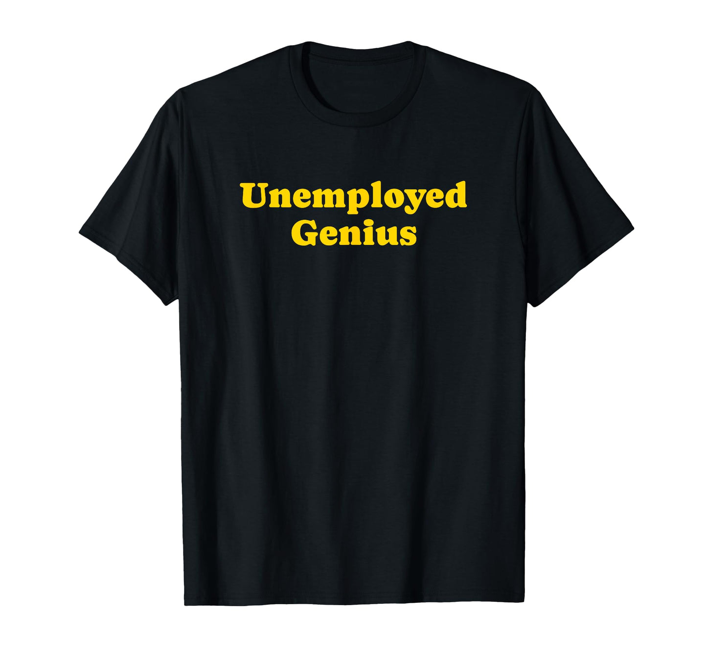 Unemployed Genius Funny Y2K Aesthetic T-Shirt - Streetwear Style Men Women - T-Shirt, Sweatshirt, Hoodie