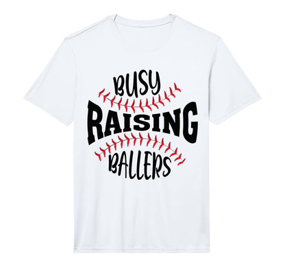 Funny Baseball Busy Raising Ballers T-Shirt - Fun Novelty Design Men Women - T-Shirt, Sweatshirt, Hoodie