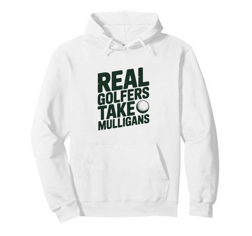 Real Golfers Take Mulligans Funny Golf Hoodie - Minimalist Print Unisex - T-Shirt, Sweatshirt, Hoodie