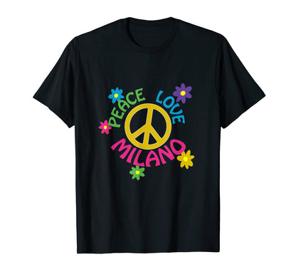 Peace Love Milano T-Shirt - Streetwear Style for Adults - T-Shirt, Sweatshirt, Hoodie