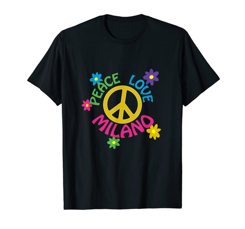 Peace Love Milano T-Shirt - Streetwear Style for Adults - T-Shirt, Sweatshirt, Hoodie