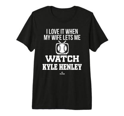 My Wife Lets Me Watch Kyle Henley T-Shirt - Trendy Graphic for Adults - T-Shirt, Sweatshirt, Hoodie