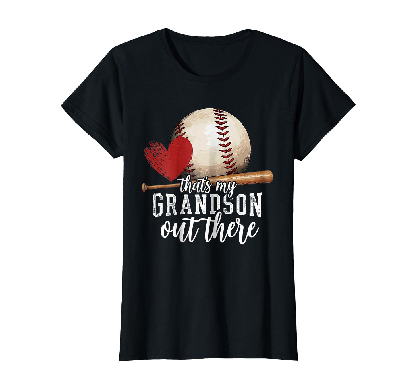 Thats My Grandson Out There Baseball T-Shirt - Graphic Print Unisex - T-Shirt, Sweatshirt, Hoodie