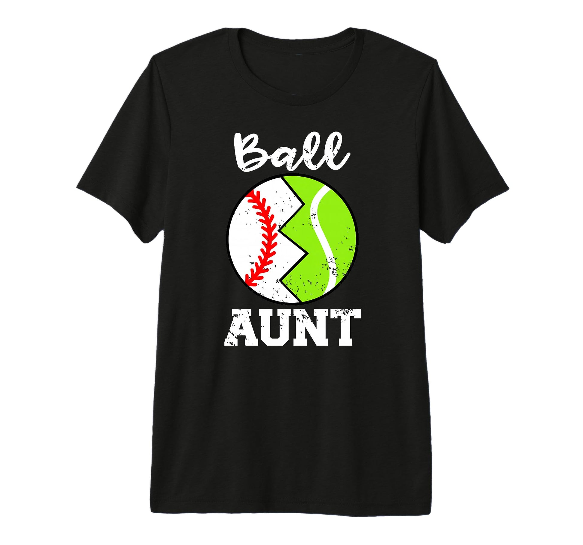 Ball Aunt Funny Baseball Tennis Player T-Shirt - Fun Novelty Design Unisex - T-Shirt, Sweatshirt, Hoodie