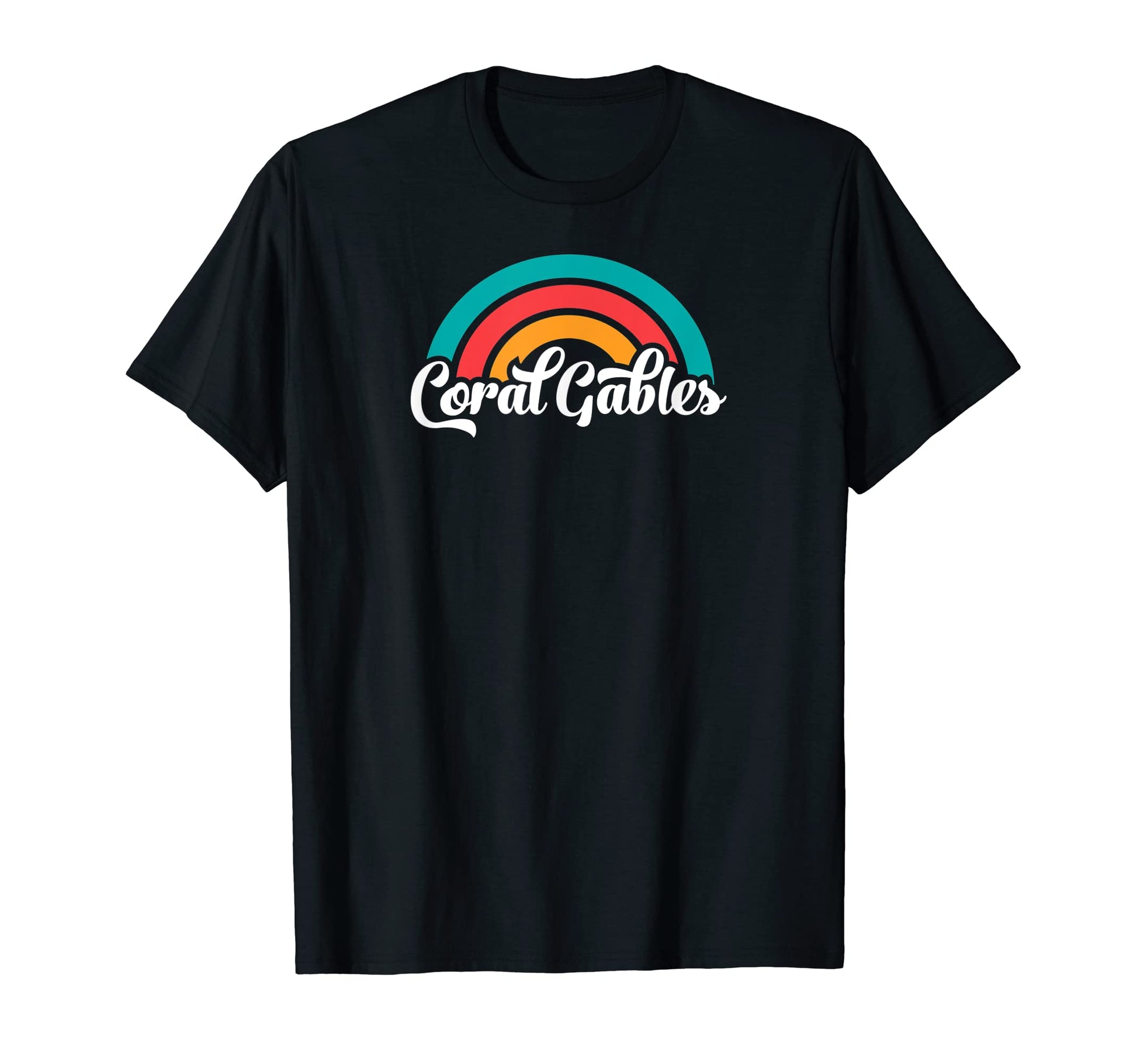 Coral Gables Fl Script Rainbow T-Shirt - Streetwear Style Unisex - T-Shirt, Sweatshirt, Hoodie