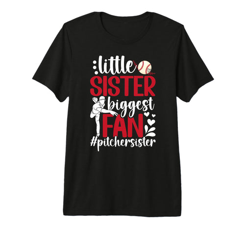 Little Sister Baseball Pitcher Sister T-Shirt - Graphic Print Unisex - T-Shirt, Sweatshirt, Hoodie