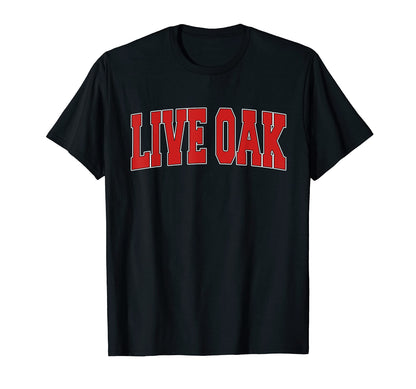 Live Oak Fl Florida Varsity Usa T-Shirt - Custom Art Print for Adults - T-Shirt, Sweatshirt, Hoodie