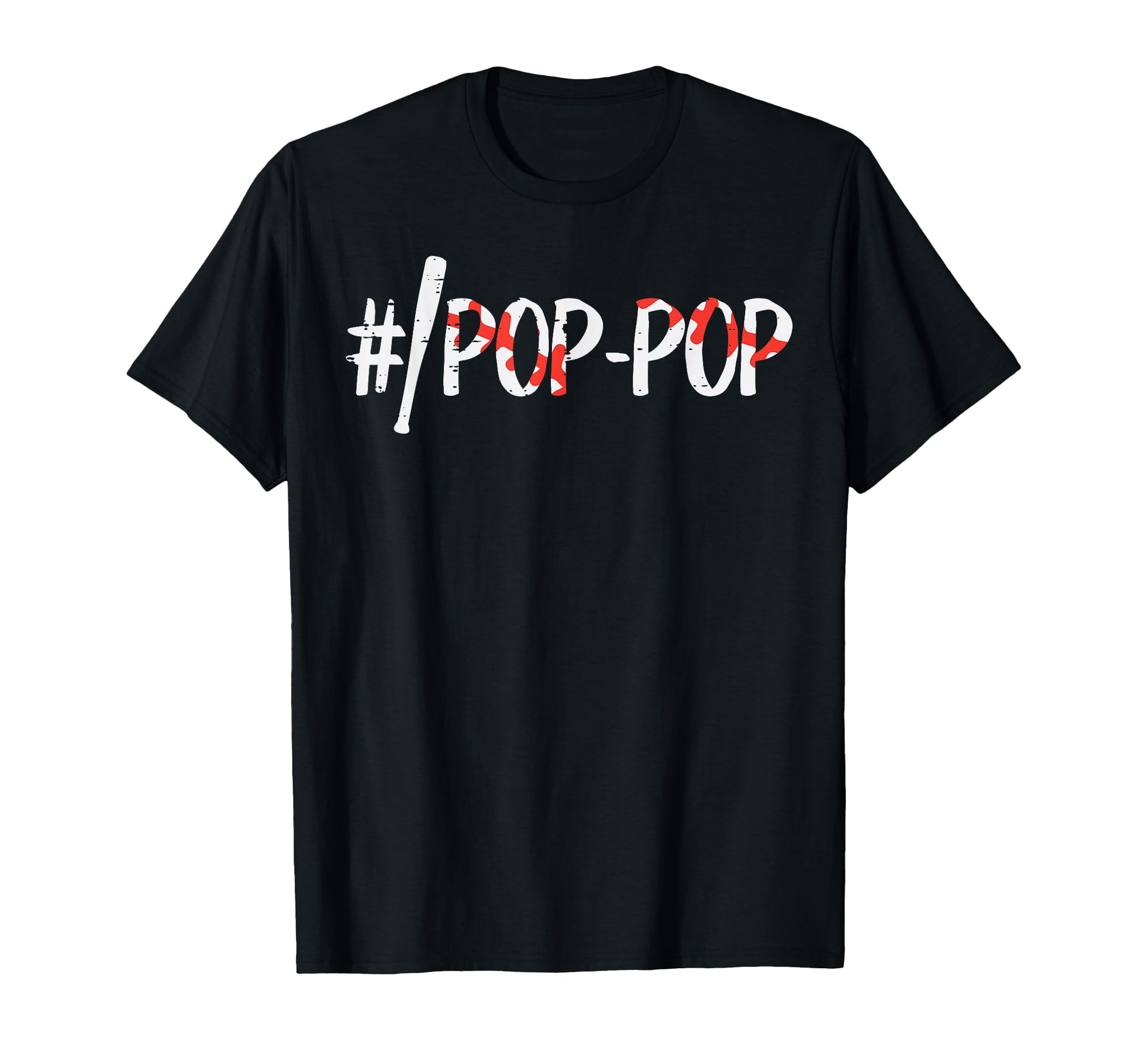 Hashtag Baseball Bat Pop Pop Fathers T-Shirt - Unique Graphic for Adults - T-Shirt, Sweatshirt, Hoodie