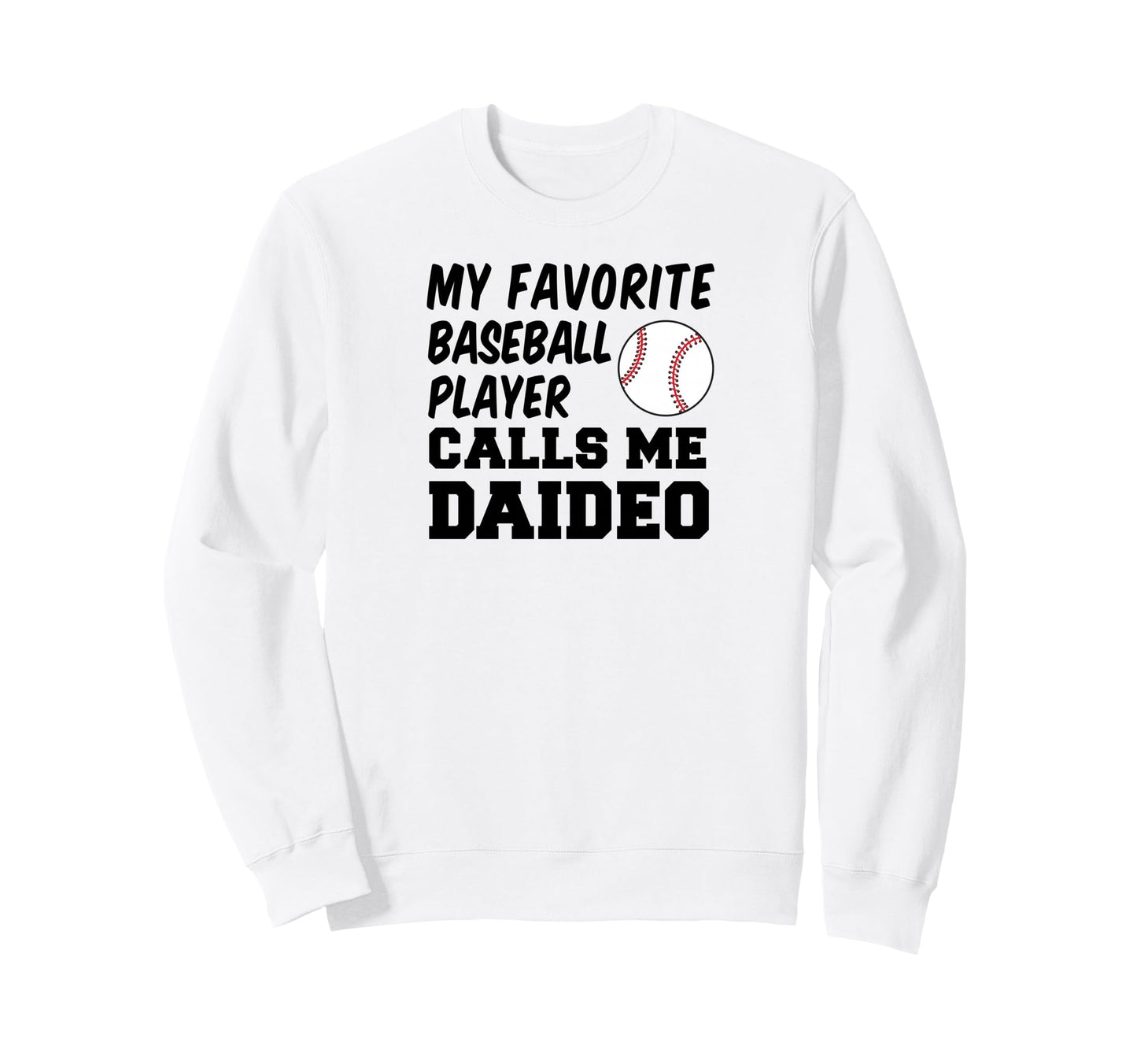 My Favorite Baseball Player Calls Sweatshirt - Streetwear Style Men Women - T-Shirt, Sweatshirt, Hoodie