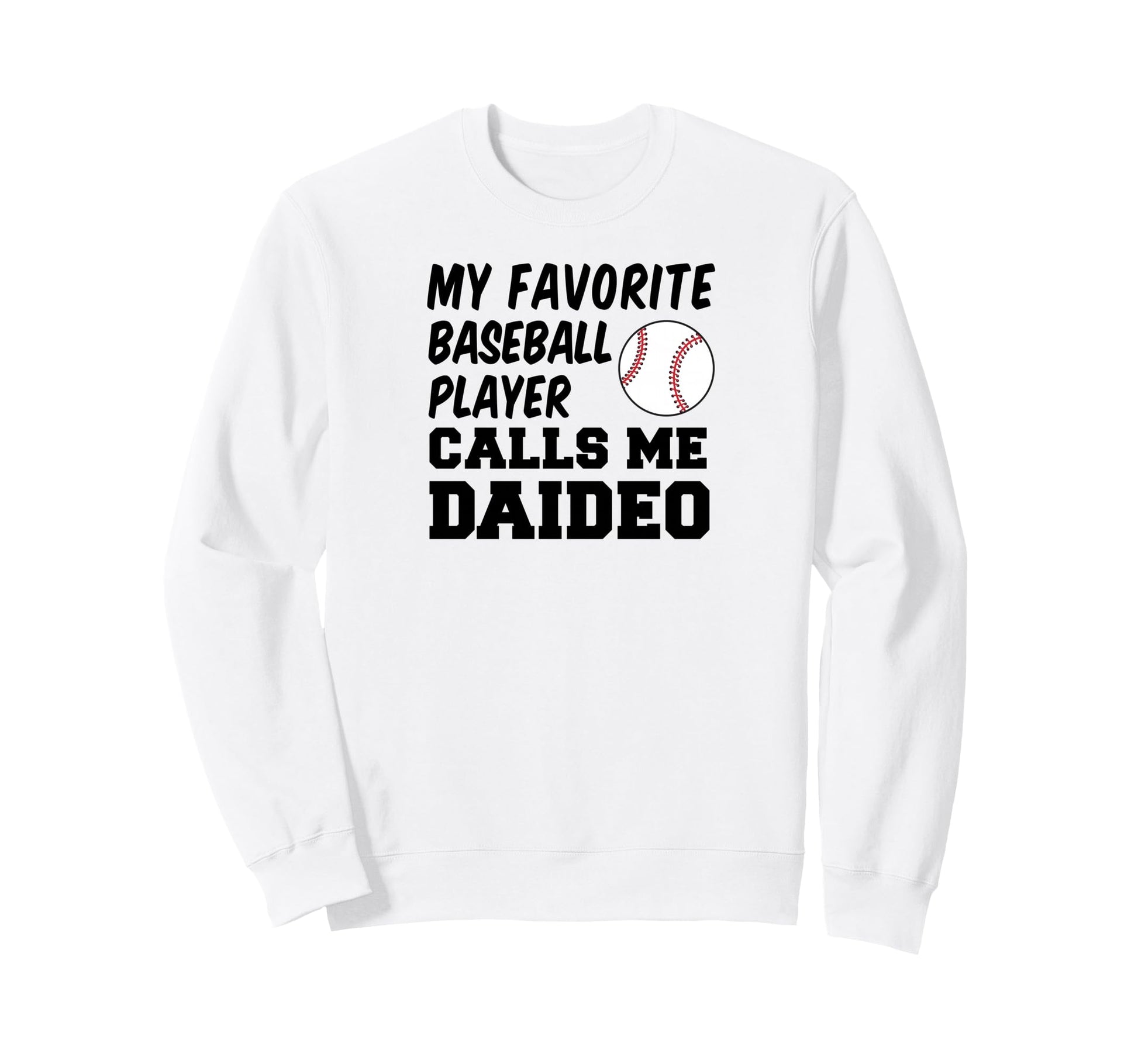 My Favorite Baseball Player Calls Sweatshirt - Streetwear Style Men Women - T-Shirt, Sweatshirt, Hoodie