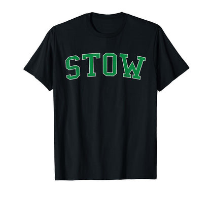 Stow Oh Distressed Green Varsity T-Shirt - Trendy Graphic Unisex - T-Shirt, Sweatshirt, Hoodie