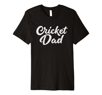 Dad Cricket Gifts Funny Fathers Day T-Shirt - Custom Art Print Men Women - T-Shirt, Sweatshirt, Hoodie