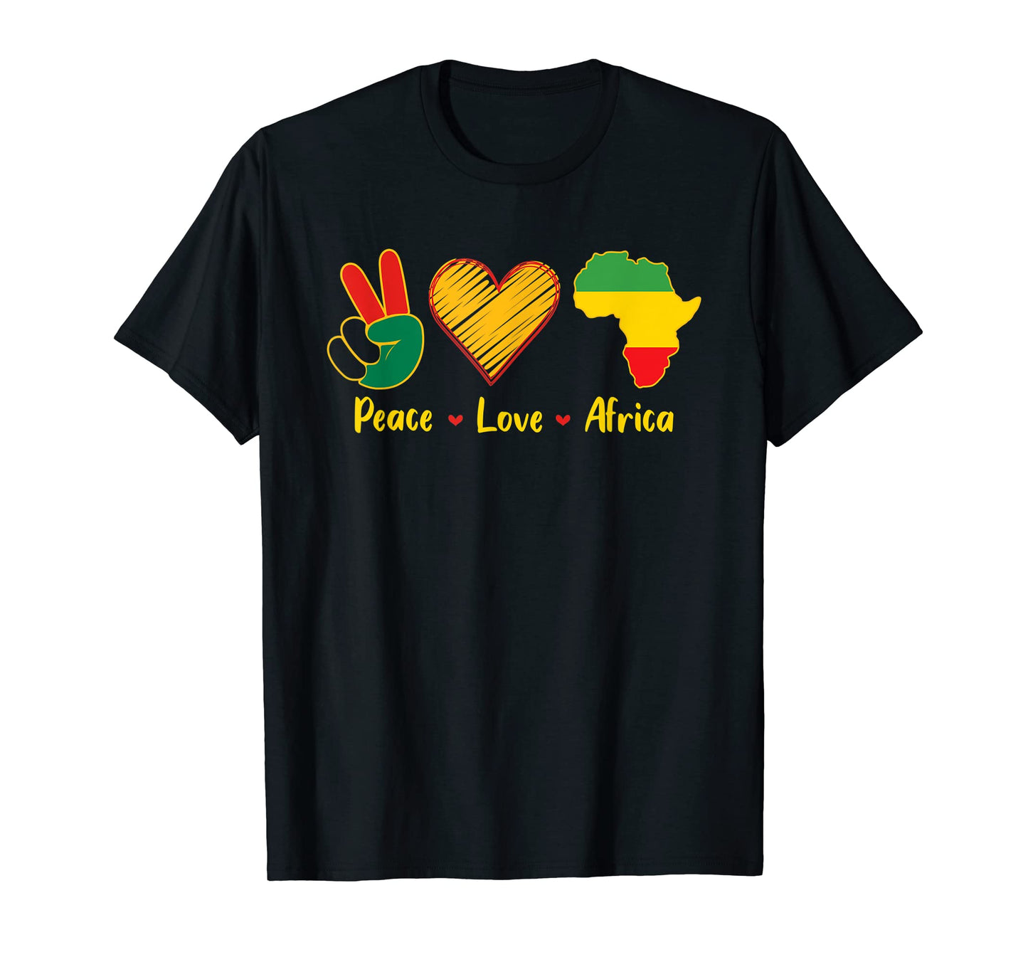 Peace Love Africa T-Shirt - Fun Novelty Design Men Women - T-Shirt, Sweatshirt, Hoodie