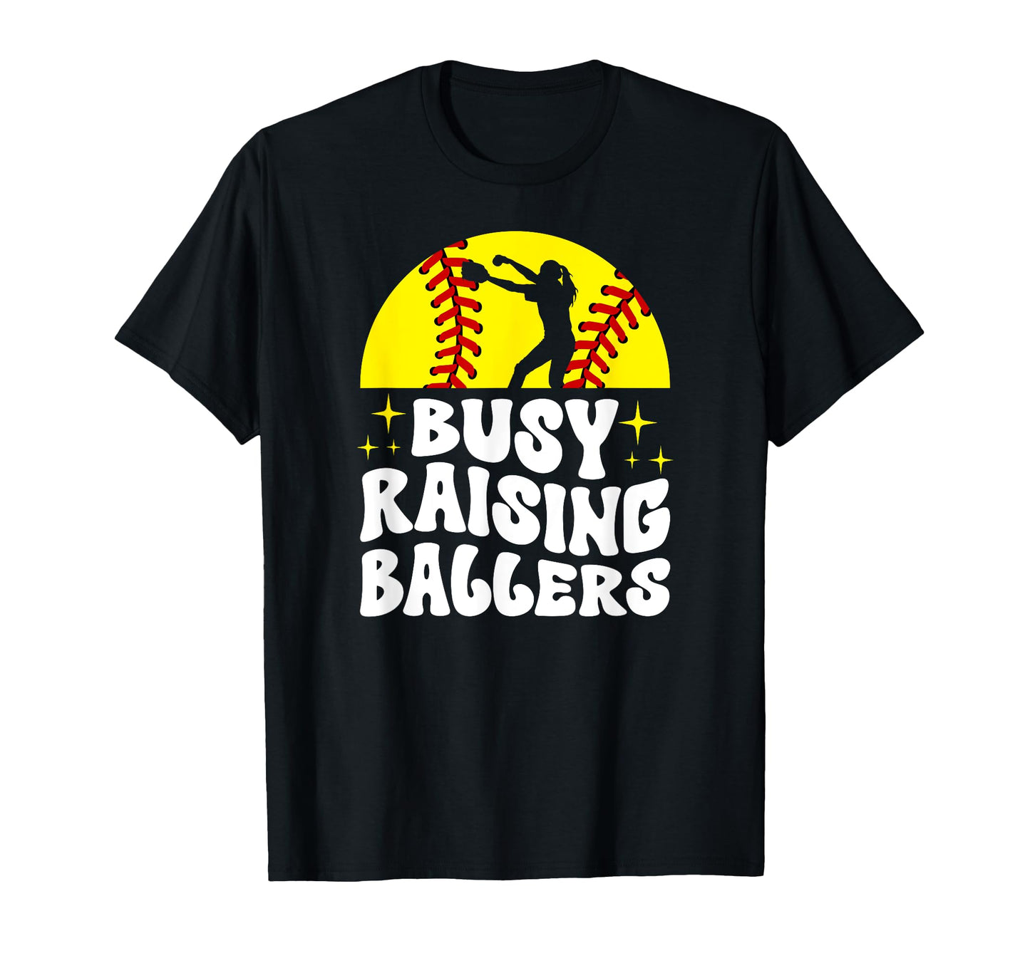 Busy Raising Ballers Softball Mom T-Shirt - Fun Novelty Design for Adults - T-Shirt, Sweatshirt, Hoodie