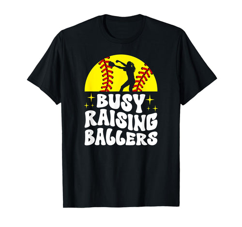 Busy Raising Ballers Softball Mom T-Shirt - Fun Novelty Design for Adults - T-Shirt, Sweatshirt, Hoodie