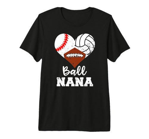 Ball Nana Funny Baseball Volleyball T-Shirt - Minimalist Print Unisex - T-Shirt, Sweatshirt, Hoodie