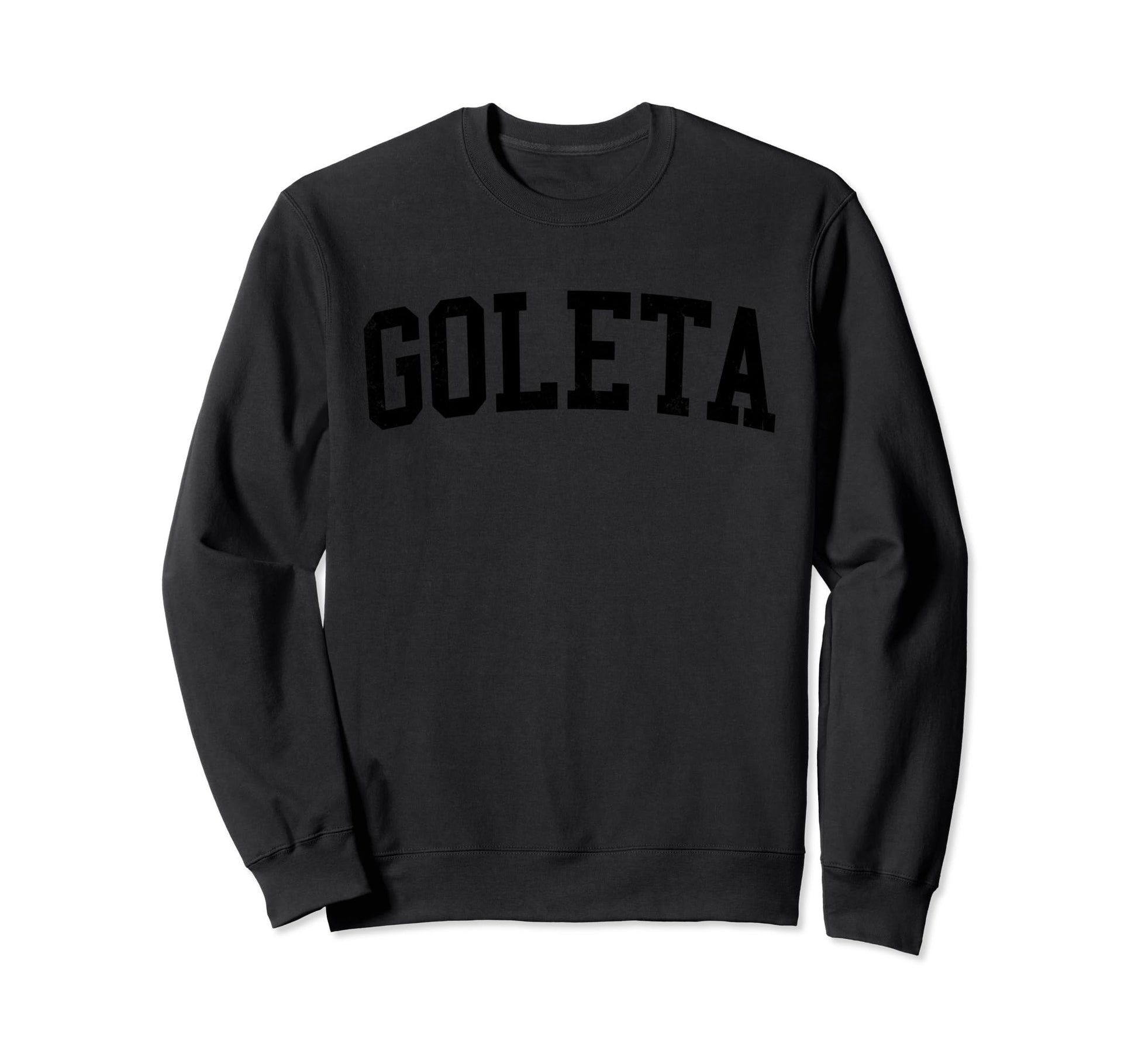 Goleta Ca Distressed Black Varsity Sweatshirt - Streetwear Style Unisex - T-Shirt, Sweatshirt, Hoodie