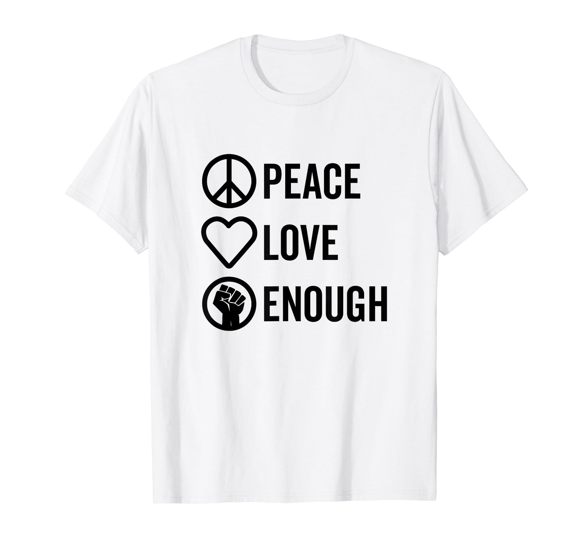 Peace Love Enough Bold Stacked Icons T-Shirt - Trendy Graphic for Adults - T-Shirt, Sweatshirt, Hoodie