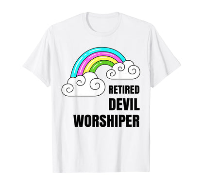 Retired Devil Worshipper Lucifer T-Shirt - Casual Everyday Wear Men Women - T-Shirt, Sweatshirt, Hoodie