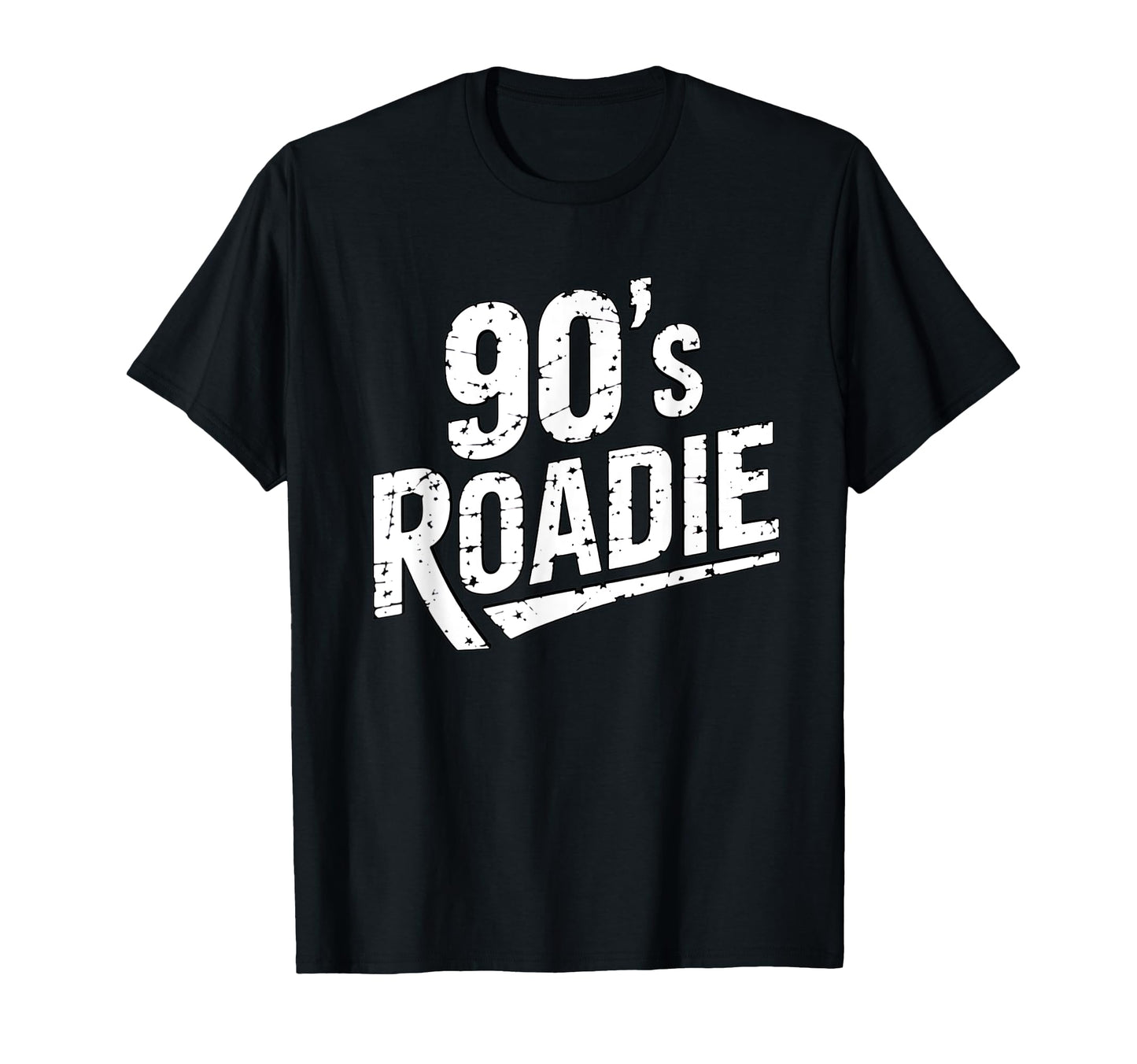 90S Roadie Rock Music Country Grunge T-Shirt - Novelty Apparel for Adults - T-Shirt, Sweatshirt, Hoodie