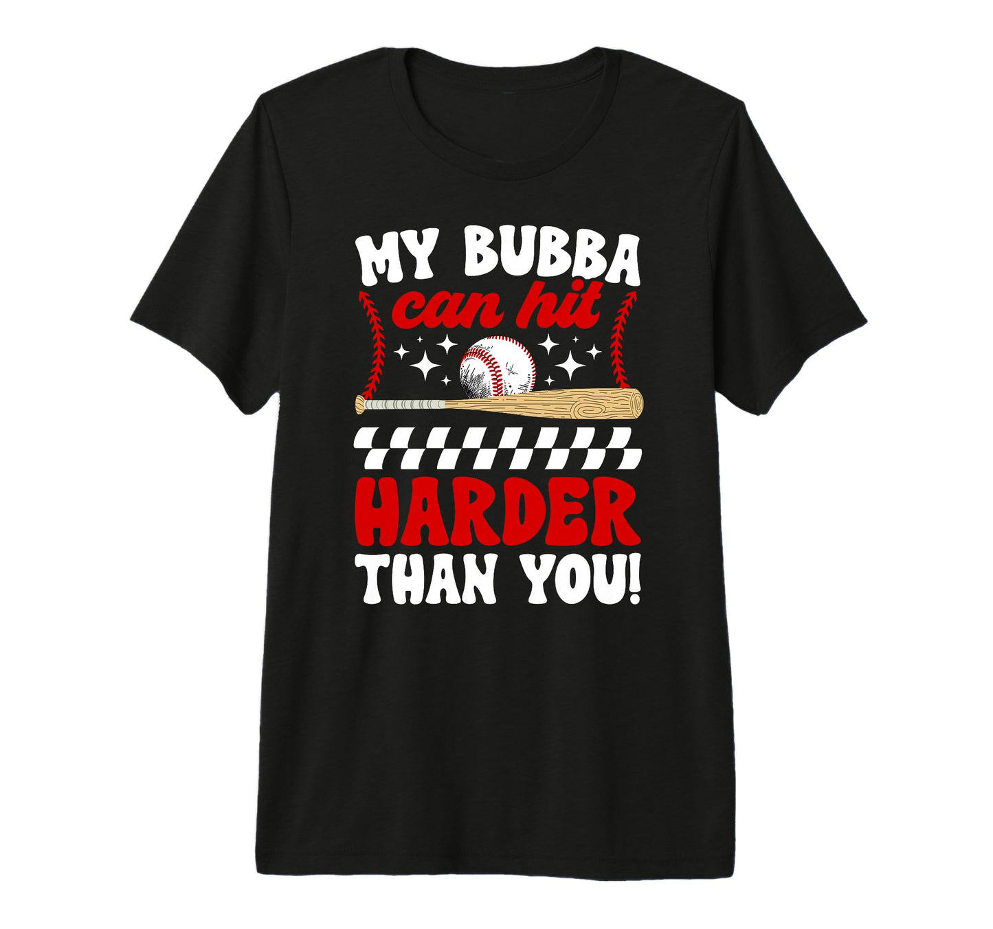 My Bubba Baseball Brother Baseball T-Shirt - Graphic Print Men Women - T-Shirt, Sweatshirt, Hoodie