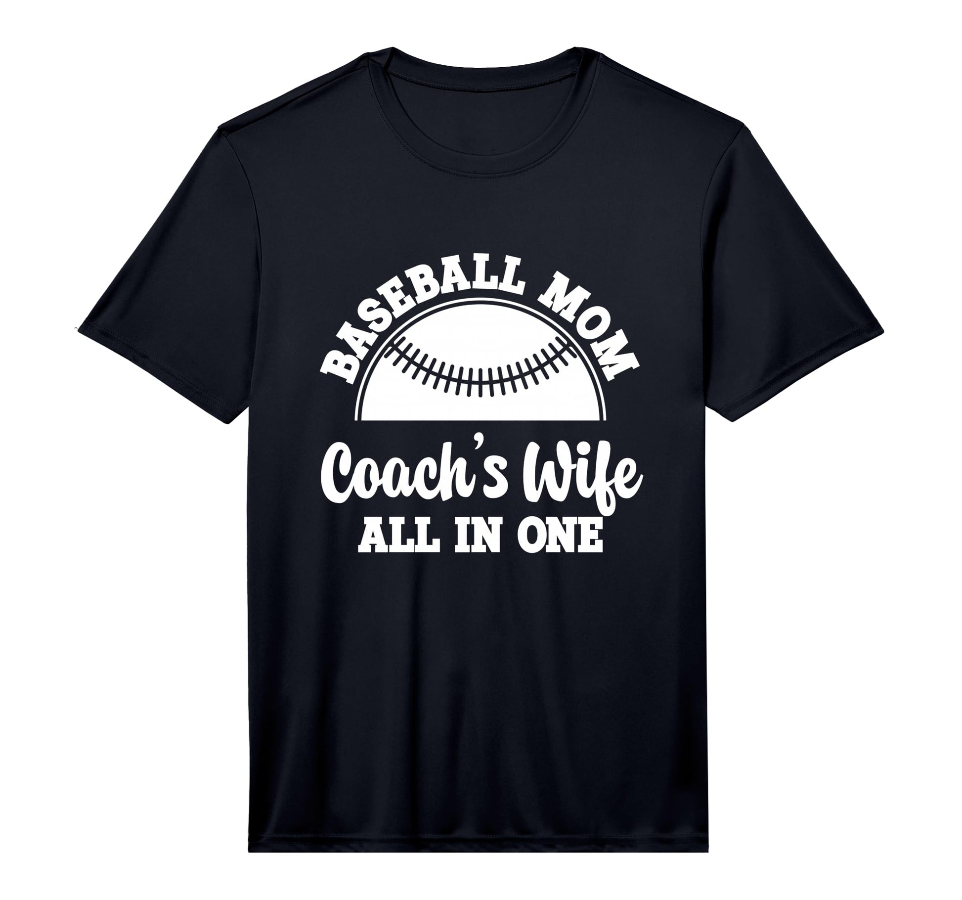 Mens Baseball Mom Coachs Wife All One T-Shirt - Trendy Graphic for Adults - T-Shirt, Sweatshirt, Hoodie