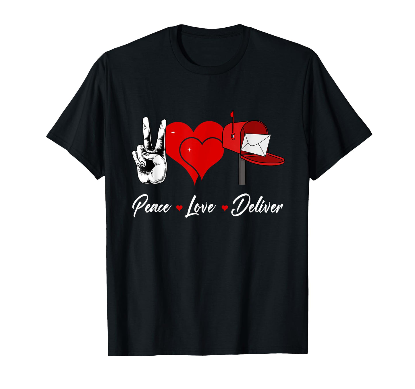 Peace Love Deliver Postman Post T-Shirt - Minimalist Print Men Women - T-Shirt, Sweatshirt, Hoodie