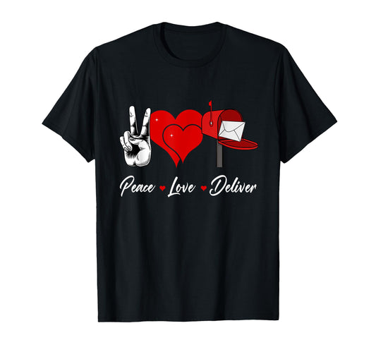 Peace Love Deliver Postman Post T-Shirt - Minimalist Print Men Women - T-Shirt, Sweatshirt, Hoodie