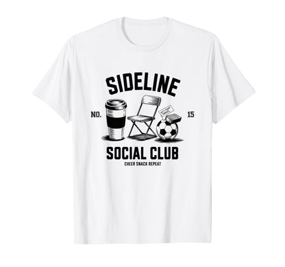 Sideline Social Club Soccer Mom Game T-Shirt - Aesthetic Graphic Men Women - T-Shirt, Sweatshirt, Hoodie