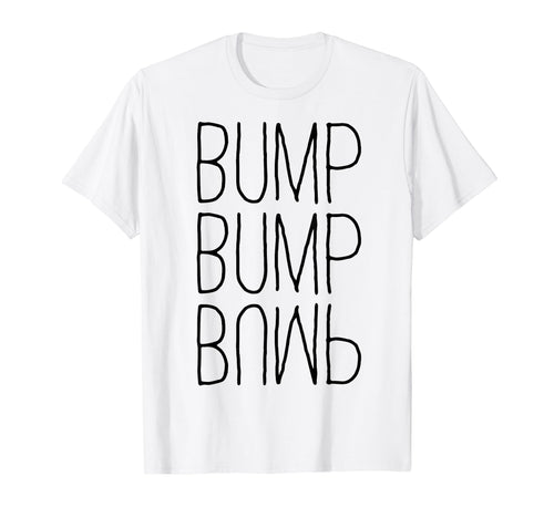 Bump Bump Bump 90S R B T-Shirt - Trendy Graphic Unisex - T-Shirt, Sweatshirt, Hoodie