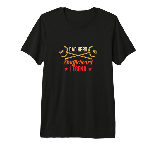 Mens Dad Hero Shuffleboard Legend T-Shirt - Streetwear Style Men Women - T-Shirt, Sweatshirt, Hoodie