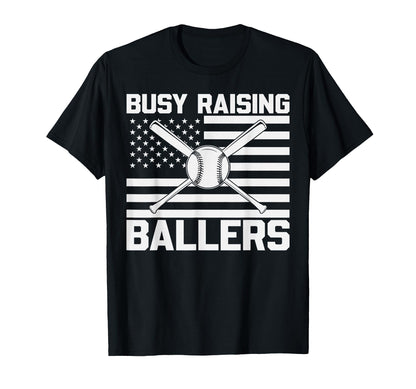 Busy Raising Ballers Baseball Mom Dad T-Shirt - Novelty Apparel for Adults - T-Shirt, Sweatshirt, Hoodie