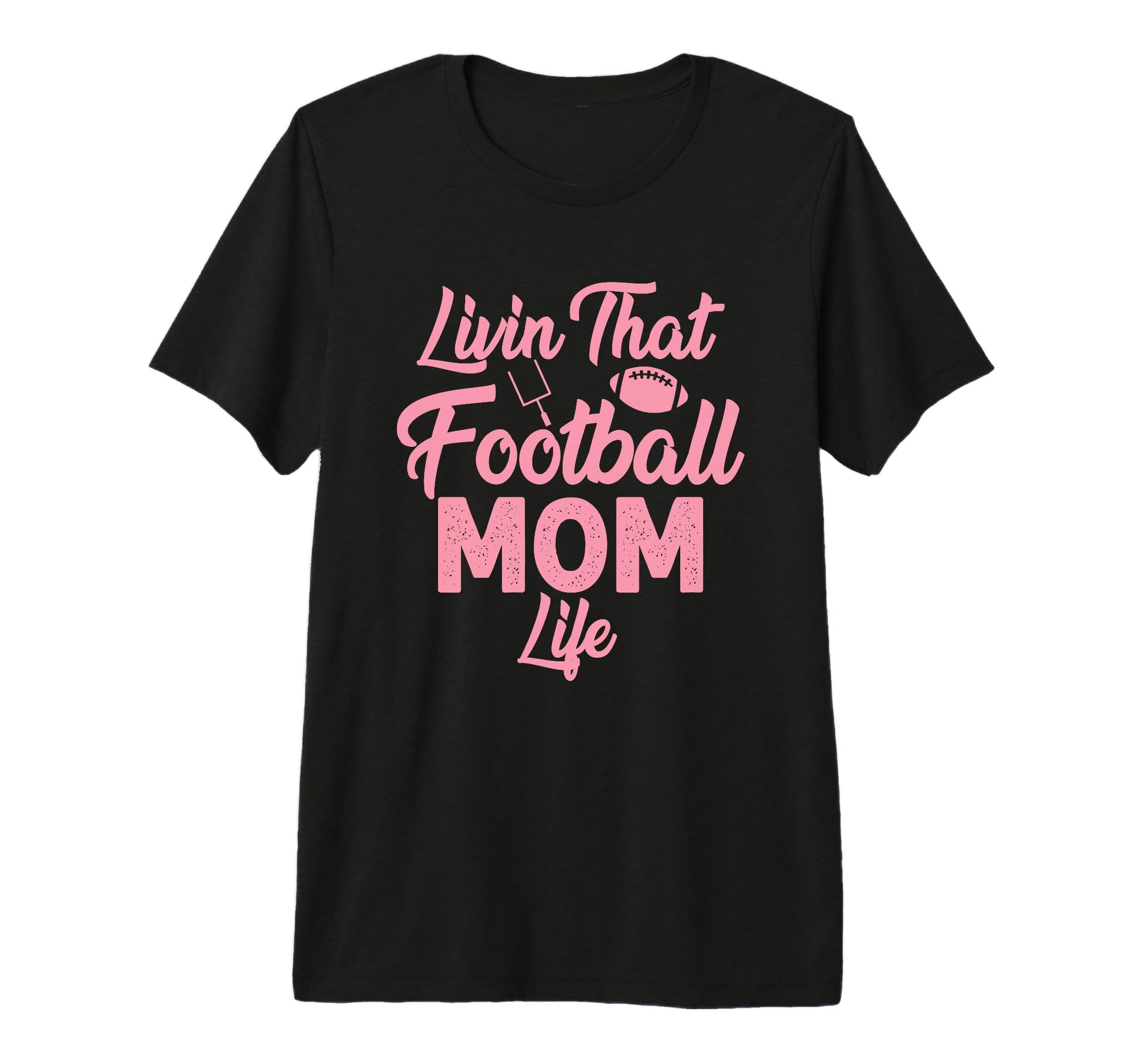 Living That Football Mom Life Game Day T-Shirt - Trendy Graphic Men Women - T-Shirt, Sweatshirt, Hoodie