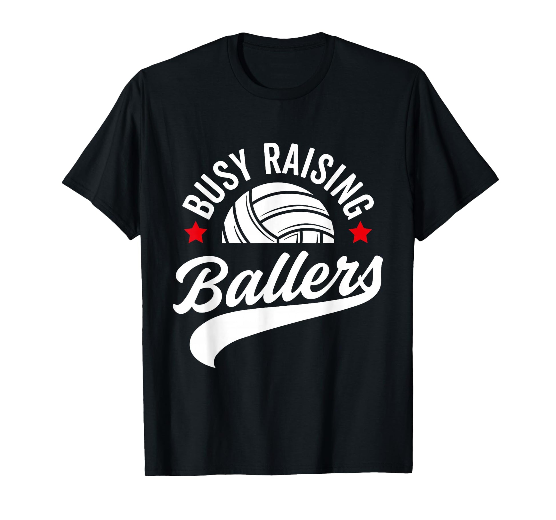 Busy Raising Ballers Volleyball Cheer T-Shirt - Unique Graphic for Adults - T-Shirt, Sweatshirt, Hoodie