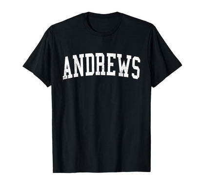 Andrews Tx Distressed White Varsity T-Shirt - Custom Art Print for Adults - T-Shirt, Sweatshirt, Hoodie