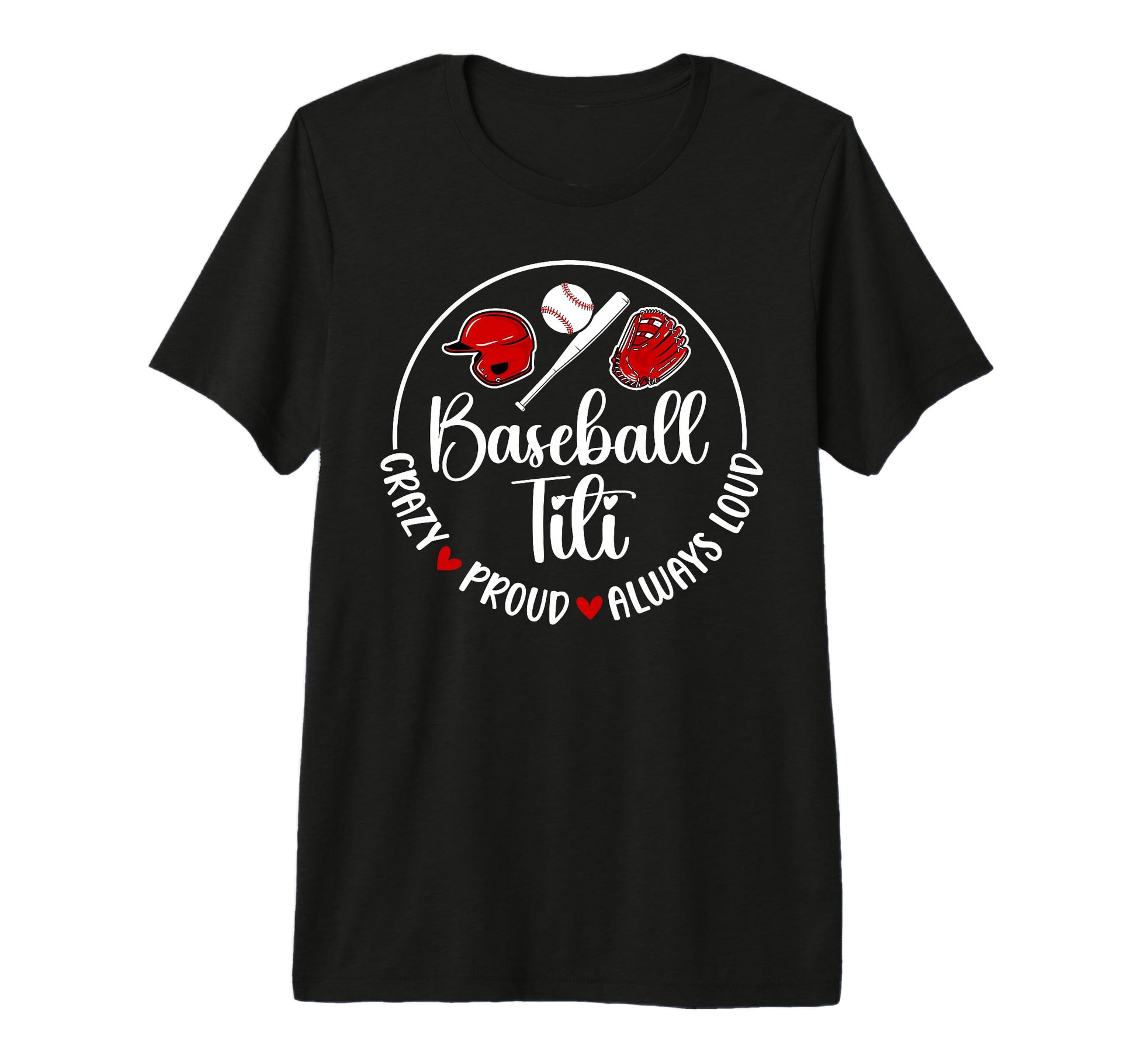 Crazy Proud Baseball Titi Baseball T-Shirt - Custom Art Print Unisex - T-Shirt, Sweatshirt, Hoodie