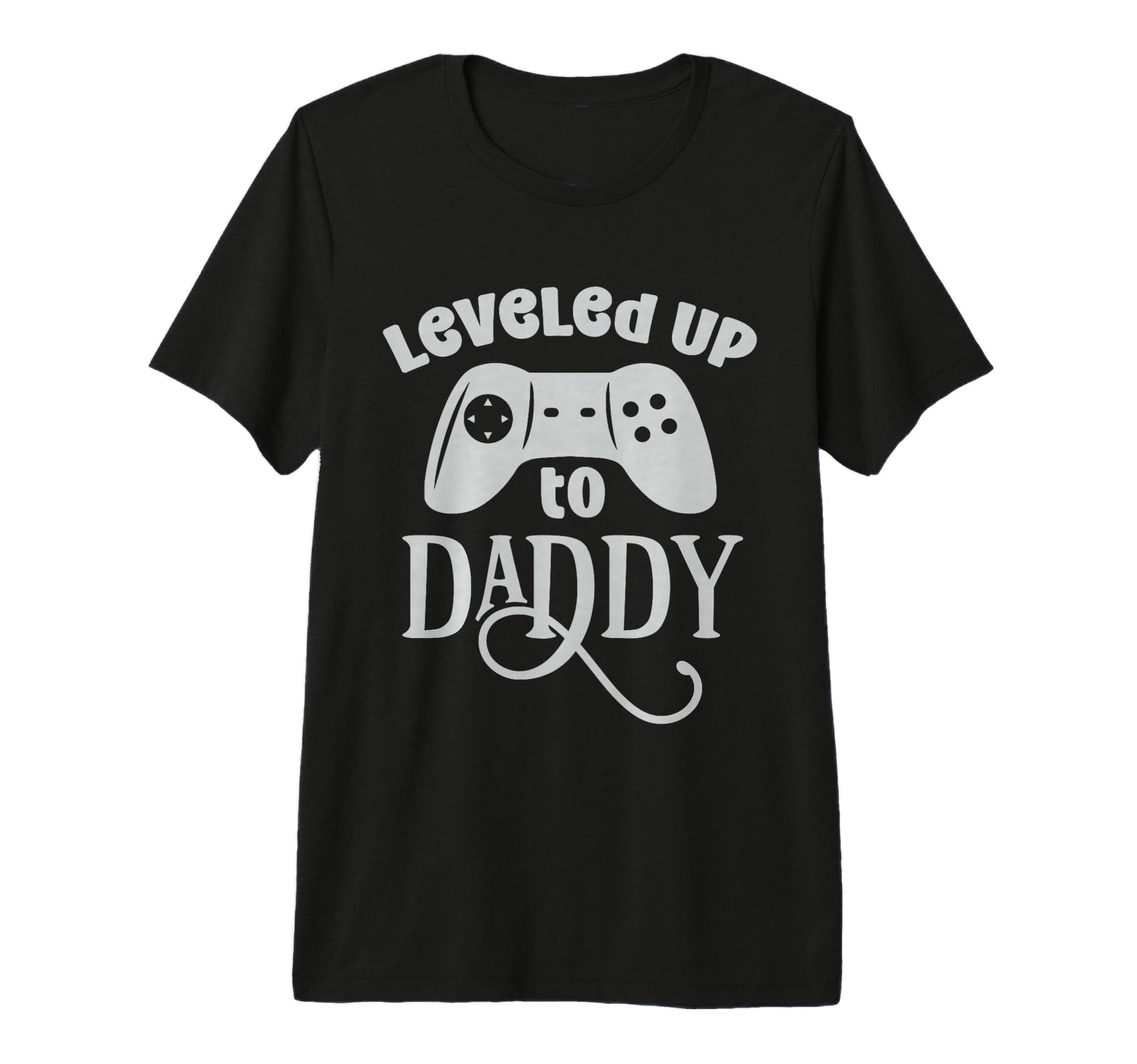 Leveled Up To Daddy Funny Game Lover T-Shirt - Trendy Graphic Men Women - T-Shirt, Sweatshirt, Hoodie