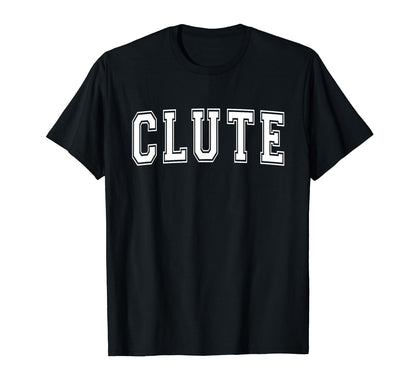 Clute Tx Texas Usa Sports Varsity T-Shirt - Custom Art Print for Adults - T-Shirt, Sweatshirt, Hoodie