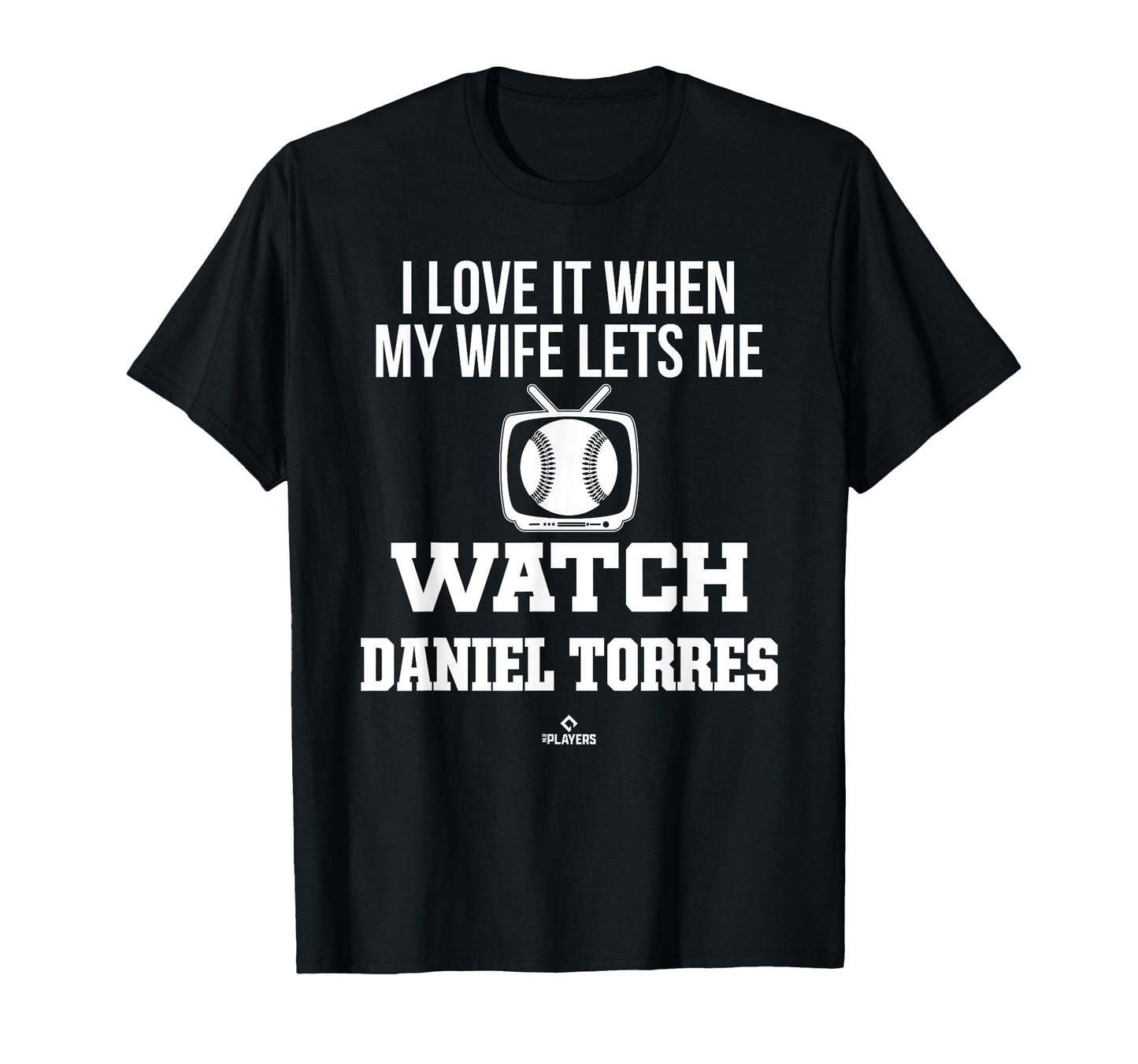 My Wife Lets Me Watch Daniel Torres T-Shirt - Graphic Print Unisex - T-Shirt, Sweatshirt, Hoodie