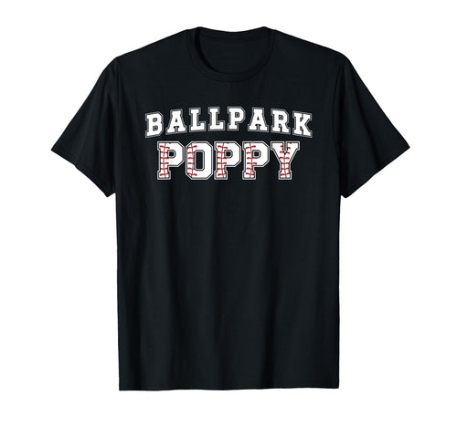 Ballpark Poppy Baseball Poppy Baseball T-Shirt - Graphic Print Unisex - T-Shirt, Sweatshirt, Hoodie