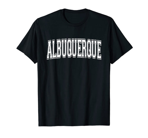 Albuquerque Nm New Mexico Usa Sports T-Shirt - Custom Art Print for Adults - T-Shirt, Sweatshirt, Hoodie