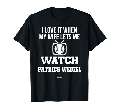 My Wife Lets Me Watch Patrick Weigel T-Shirt - Trendy Graphic for Adults - T-Shirt, Sweatshirt, Hoodie