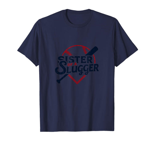 Baseball Sister Sister Slugger T-Shirt - Fun Novelty Design for Adults - T-Shirt, Sweatshirt, Hoodie