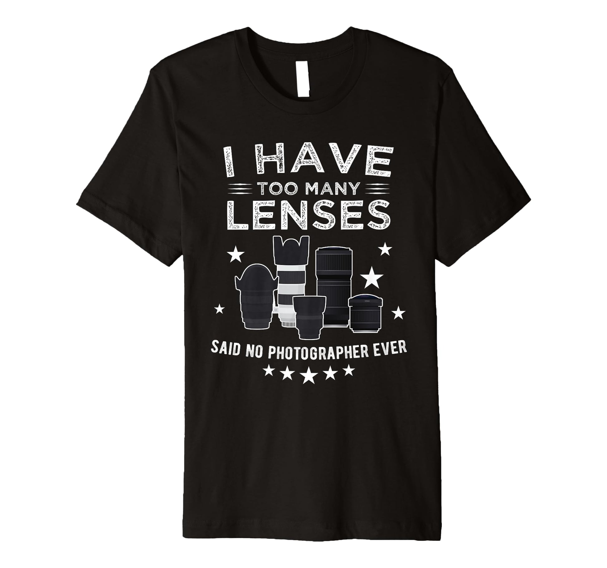 Photography Lens Photographer Collector T-Shirt - Trendy Graphic Men Women - T-Shirt, Sweatshirt, Hoodie