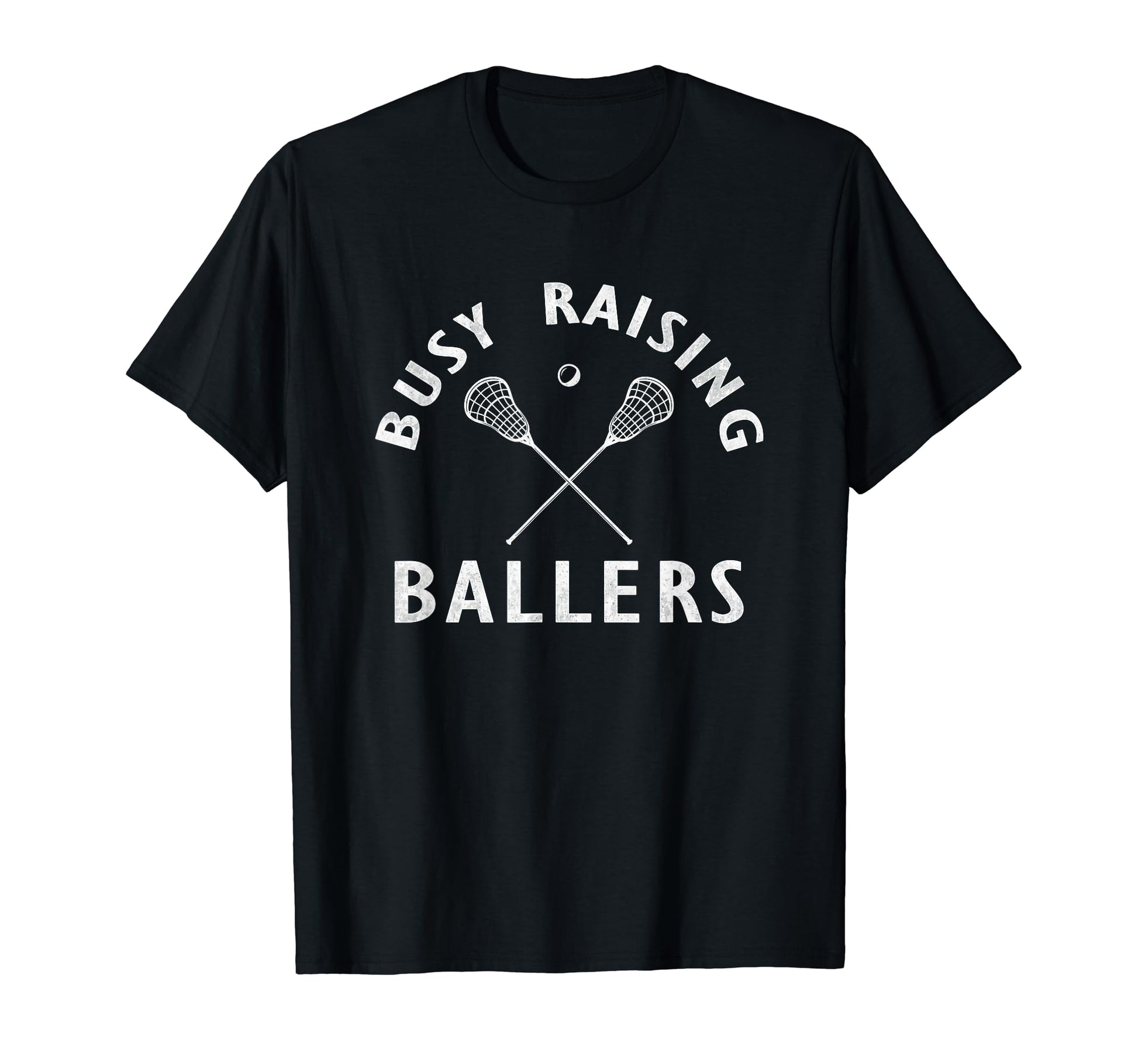Funny Lacrosse Mom Coach Busy Raising T-Shirt - Novelty Apparel for Adults - T-Shirt, Sweatshirt, Hoodie