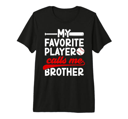Baseball Brother Baseball Player T-Shirt - Streetwear Style Men Women - T-Shirt, Sweatshirt, Hoodie