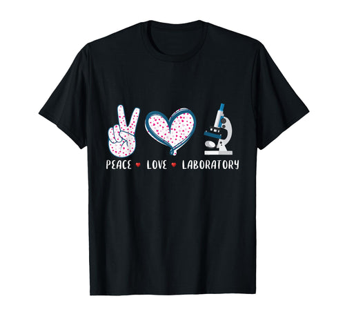 Peace Love Laboratory Lab Research Gifts T-Shirt - Minimalist Print Unisex - T-Shirt, Sweatshirt, Hoodie