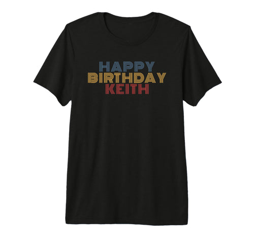 Happy Birthday Keith Personalized T-Shirt - Aesthetic Graphic Men Women - T-Shirt, Sweatshirt, Hoodie