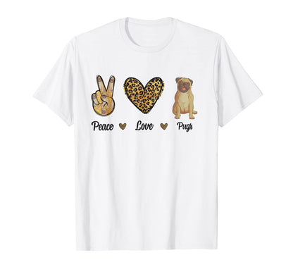Peace Love Pugs Leopard Lover Pet Dog T-Shirt - Trendy Graphic Unisex - T-Shirt, Sweatshirt, Hoodie